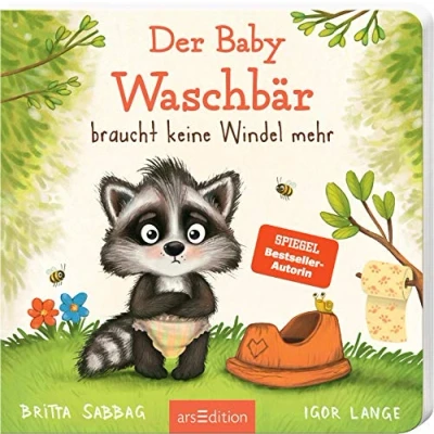 Abbildung von Der Baby Waschbär braucht keine Windel mehr: Windelfrei mit Spaß, ein erstes Pappbilderbuch zum Thema Sauberwerden, für Kinder ab 24 Monaten