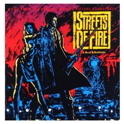 Abbildung von Streets of Fire (Music from the Motion Picture)
