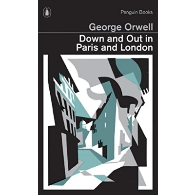 Abbildung von Down and Out in Paris London: George Orwell (Penguin Modern Classics)