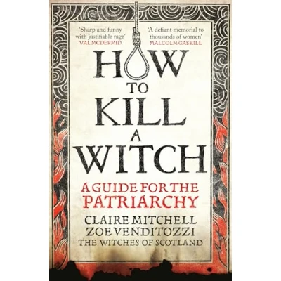 Abbildung von HOW TO KILL A WITCH: Guide For The Patriarchy