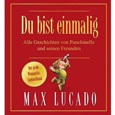 Abbildung von Du bist einmalig Alle Geschichten von Punchinello und seinen Freunden: Der große Wemmicks Sammelband