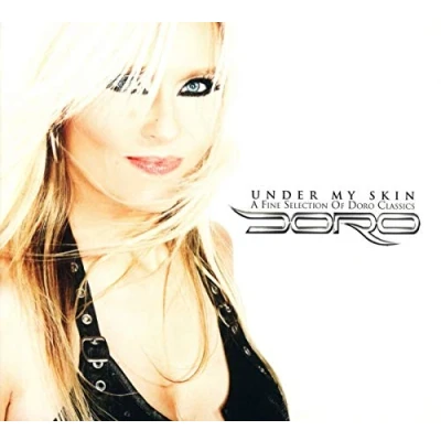 Abbildung von Under My Skin a Fine Selection of Doro Classics