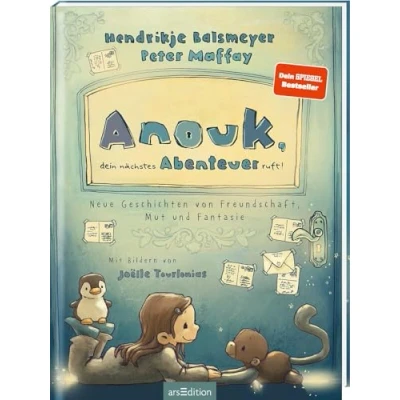 Abbildung von Anouk, dein nächstes Abenteuer ruft! (Anouk 2): Neue Geschichten von Freundschaft, Mut und Fantasie Zauberhaftes Kinderbuch Hendrikje Balsmeyer Peter Maffay zum Vorlesen ab 5 Jahre