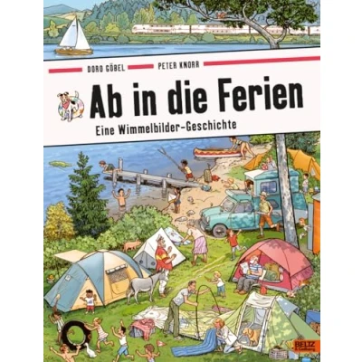 Abbildung von Ab in die Ferien: Eine Wimmelbilder Geschichte. Vierfarbiges Pappbilderbuch