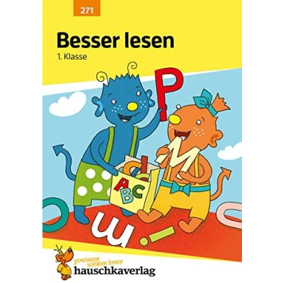 Abbildung von Deutsch 1. Klasse Übungsheft Besser lesen: Silben lesen lernen für Erstleser. Wie im Unterricht: Erklärungen mit Übungen und Lösungen (Forder Förderhefte, Band 271)
