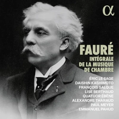 Abbildung von Fauré: Intégrale de la musique chambre