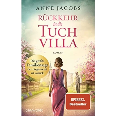 Abbildung von Rückkehr in die Tuchvilla: Roman (Die Tuchvilla Saga, Band 4)
