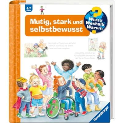 Abbildung von Wieso? Weshalb? Warum?, Band 51: Mutig, stark und selbstbewusst