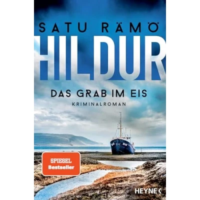 Abbildung von Hildur Das Grab im Eis: Kriminalroman (Die Reihe, Band 2)