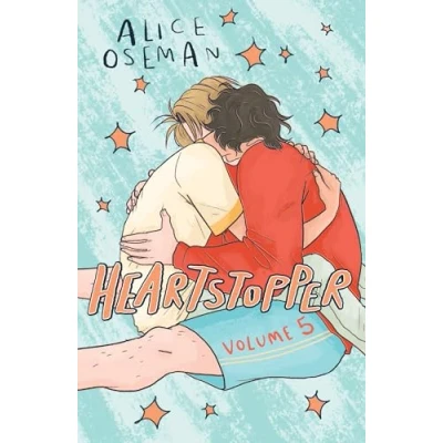 Abbildung von Heartstopper Volume 5: INSTANT NUMBER ONE BESTSELLER the graphic novel series now on Netflix!