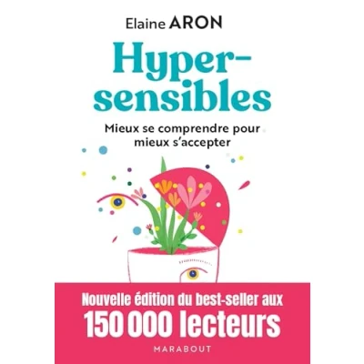 Abbildung von Hypersensibles: Nouvelle édition du best seller aux 150 000 lecteurs