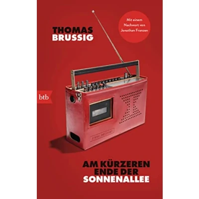 Abbildung von Am kürzeren Ende der Sonnenallee: Mit einem Nachwort von Jonathan Franzen
