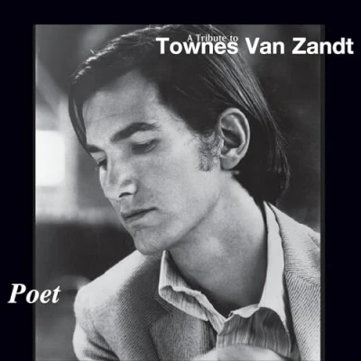 Abbildung von Poet: A Tribute to Townes Van Zandt