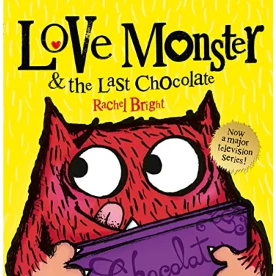 Abbildung von Love Monster and the Last Chocolate: a delightfully illustrated children’s book full of fun feelings now major TV series!