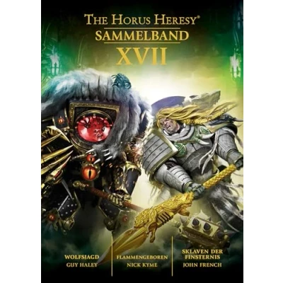 Abbildung von Horus Heresy Sammelband 17: Wolfsjagd / Flammengeboren Sklaven der Finsternis