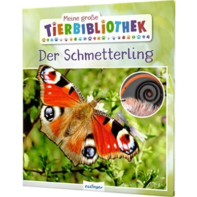 Abbildung von Meine große Tierbibliothek: Der Schmetterling: Sachbuch für Vorschule &amp; Grundschule