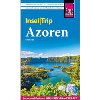Abbildung von Reise Know How InselTrip Azoren: Reiseführer Azoren mit Wanderungen, Faltplan und kostenloser Web App