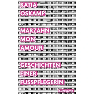 Abbildung von Marzahn, mon amour: Geschichten einer Fußpflegerin Der Bestseller über das echte Berlin jetzt verfilmt (suhrkamp taschenbuch)
