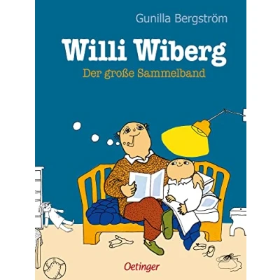 Abbildung von Willi Wiberg. der große Sammelband: Bilderbuch: Fünf beliebtesten Bilderbücher zu Wibergs 50. Geburtstag für Kinder ab 4 Jahren