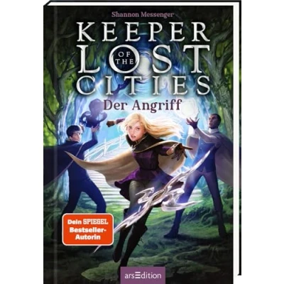 Abbildung von Keeper of the Lost Cities Der Angriff (Keeper 7): New York Times Bestseller Mitreißendes Fantasy Abenteuer voller Magie und Action ab 12 Jahre