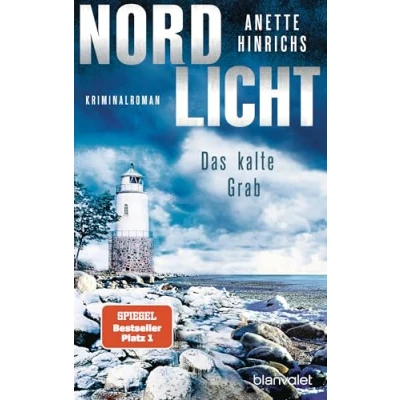 Abbildung von Nordlicht Das kalte Grab: Kriminalroman (Boisen &amp; Nyborg ermitteln, Band 6)