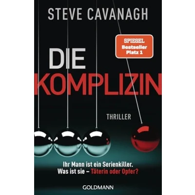 Abbildung von Die Komplizin Ihr Mann ist ein Serienkiller. Was sie Täterin oder Opfer?: Thriller. der neue Thriller vom Autor SPIEGEL Bestseller THIRTEEN und FIFTY (Eddie Flynn Reihe, Band 7)