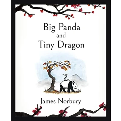 Abbildung von Big Panda and Tiny Dragon: The beautifully illustrated novel about friendship hope (Big Dragon, 1)