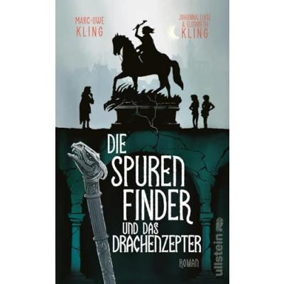 Abbildung von Die Spurenfinder und das Drachenzepter: Roman Fortsetzung des Bestsellers »Der Spurenfinder«