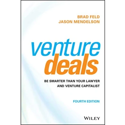 Abbildung von Venture Deals: Be Smarter Than Your Lawyer and Capitalist