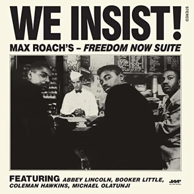 Abbildung von We Insist ! Freedom Now Suite