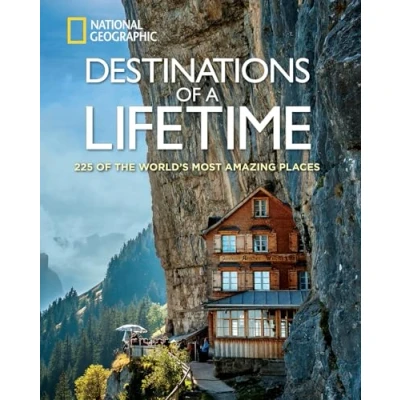 Abbildung von Destinations of a Lifetime: 225 the World&#039;s Most Amazing Places