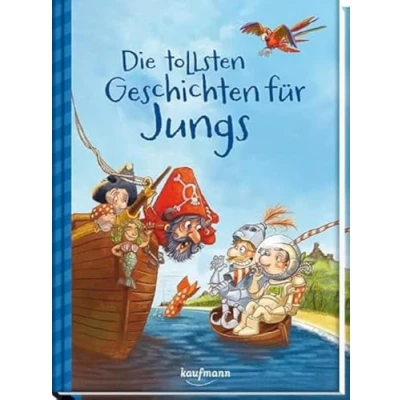 Abbildung von Die tollsten Geschichten für Jungs (Das Vorlesebuch mit verschiedenen Kinder ab 5 Jahren)