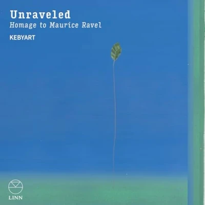 Abbildung von Unraveled : Homage To Maurice Ravel
