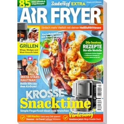 Abbildung von AIR FRYER by Zaubertopf 02/2025 Frühling 85 Schnelle &amp; Knusprige Rezepte für Deine Heißluftfritteuse!