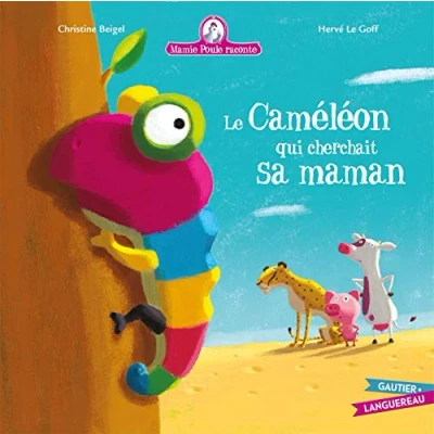 Abbildung von Mamie Poule raconte Le Caméléon qui cherchait sa maman