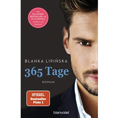 Abbildung von 365 Tage: Roman Das Buch zum NETFLIX Blockbuster »365 Days« (Laura &amp; Massimo, Band 1)