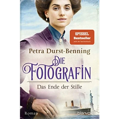 Abbildung von Die Fotografin Das Ende der Stille: Roman (Fotografinnen Saga, Band 5)