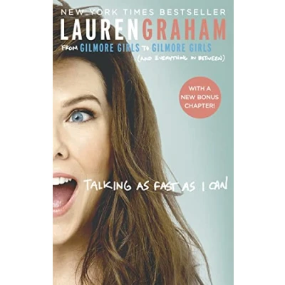 Abbildung von Talking As Fast I Can: From Gilmore Girls to Girls, and Everything in Between