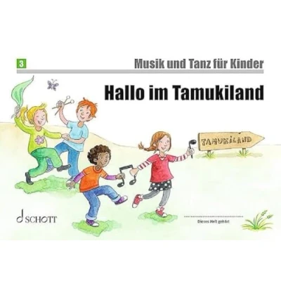 Abbildung von Hallo im Tamukiland: Unterrichtswerk zur Früherziehung. Band 3. Schülerheft. (Musik und Tanz für Kinder Neuausgabe, 3)
