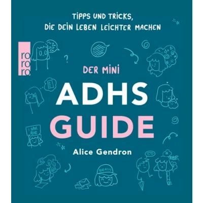 Abbildung von Der Mini ADHS Guide: Tipps und Tricks, die dein Leben leichter machen