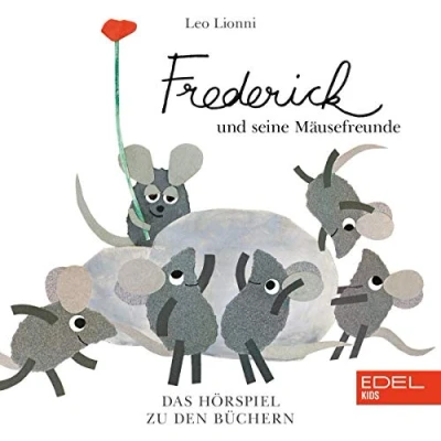Abbildung von Frederick und seine Mäusefreunde Das Original Hörspiel zu den Büchern Leo Lionni