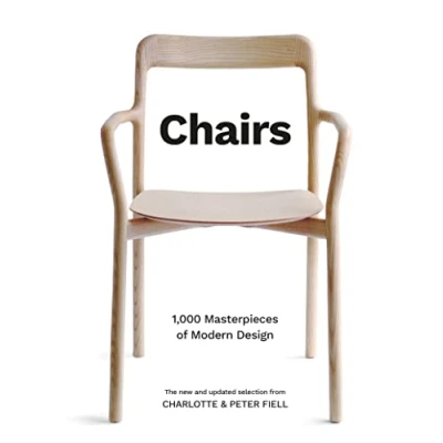 Abbildung von Chairs: 1,000 Masterpieces of Modern Design, 1800 to the Present Day