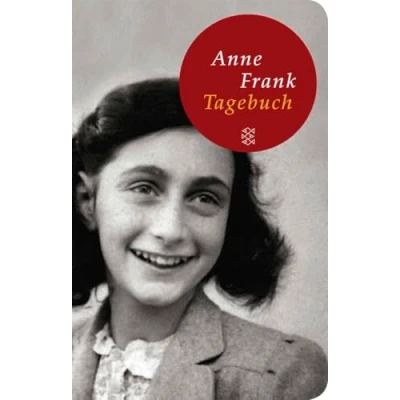 Abbildung von Tagebuch: Die weltweit gültige und verbindliche Fassung des Tagebuchs der Anne Frank, autorisiert vom Frank Fonds Basel