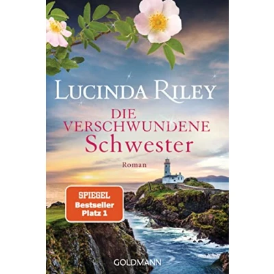 Abbildung von Die verschwundene Schwester: Roman (Die sieben Schwestern, Band 7)