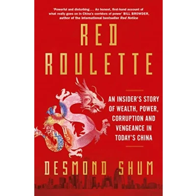Abbildung von Red Roulette: An Insider&#039;s Story of Wealth, Power, Corruption and Vengeance in Today&#039;s China