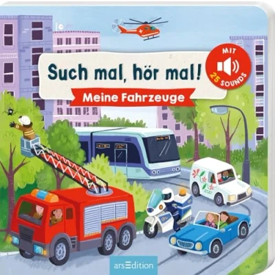 Abbildung von Such mal, hör mal! Meine Fahrzeuge: mit 25 Geräuschen Soundbuch Fahrzeugen zum Suchen dazugehörigen Sounds für Kinder ab 18 Monaten