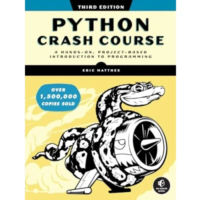 Abbildung von Python Crash Course, 3rd Edition: A Hands On, Project Based Introduction to Programming