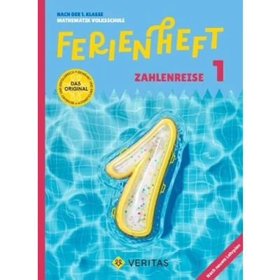 Abbildung von Mathematik Ferienhefte Volksschule 1. Schuljahr: Ferienheft Zahlenreise Klasse Nach der mit eingelegten Lösungen