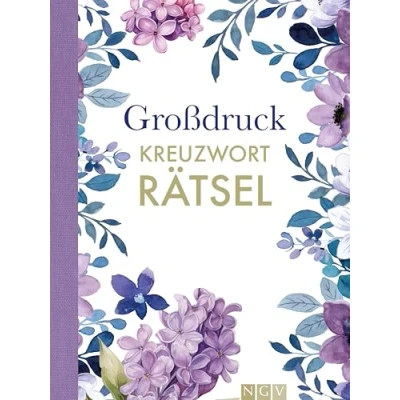Abbildung von Großdruck Kreuzworträtsel: Schön gestaltet und superknifflig. Rätselbuch für Erwachsene Geschenkidee (Blütenträume Rätsel)