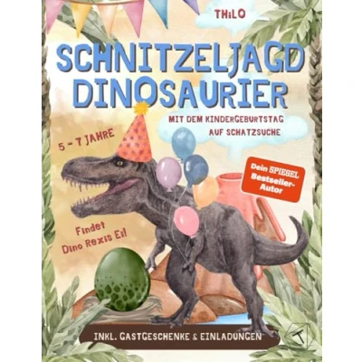 Abbildung von Schnitzeljagd Dinosaurier: Mit dem Kindergeburtstag auf Schatzsuche; inkl. Einladungskarten; MINT Wissen zu Dinosauriern im Escape Room Stil; Schatzsuche zum Dino Geburtstag ab 5 7 Jahre